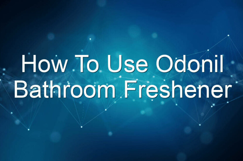How To Use Odonil Bathroom Freshener