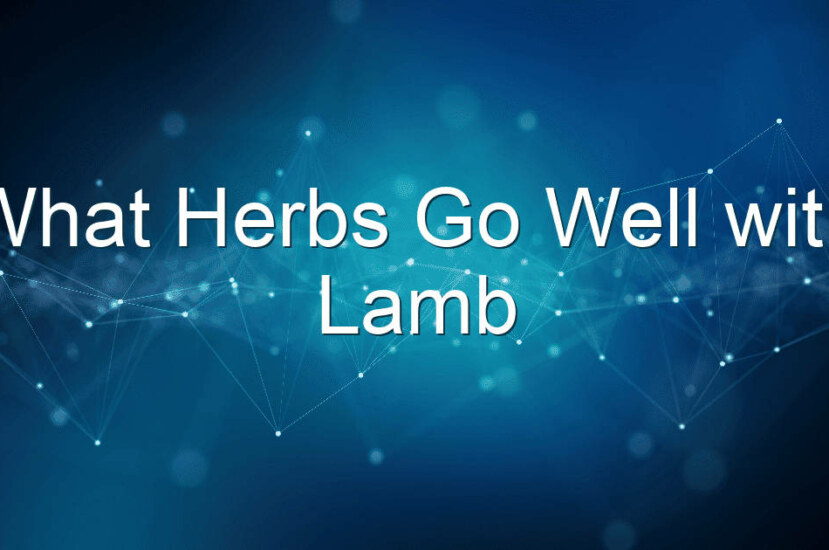 What Herbs Go Well With Lamb